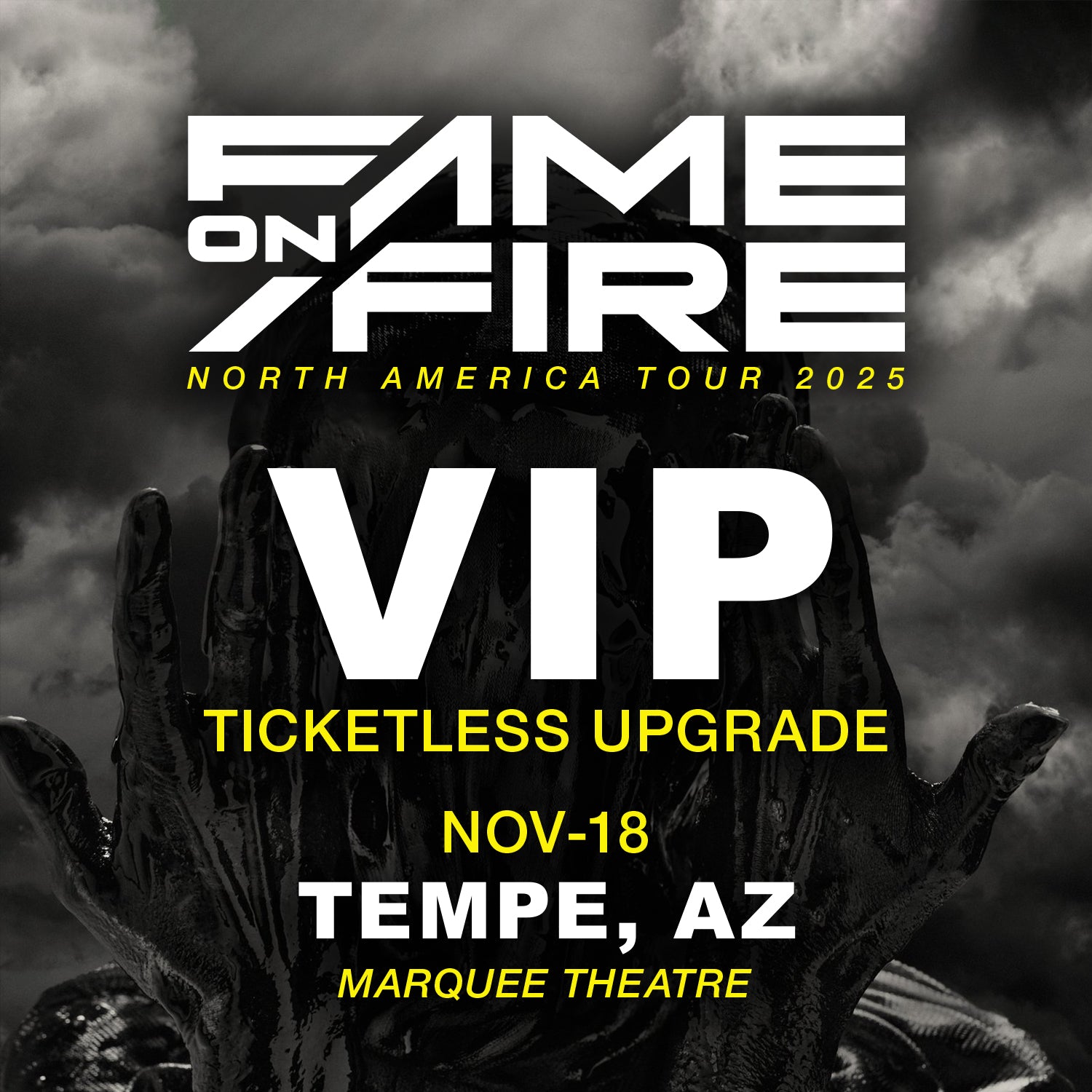 The Fame on (Camp)Fire Experience - Tempe, AZ - November 18th