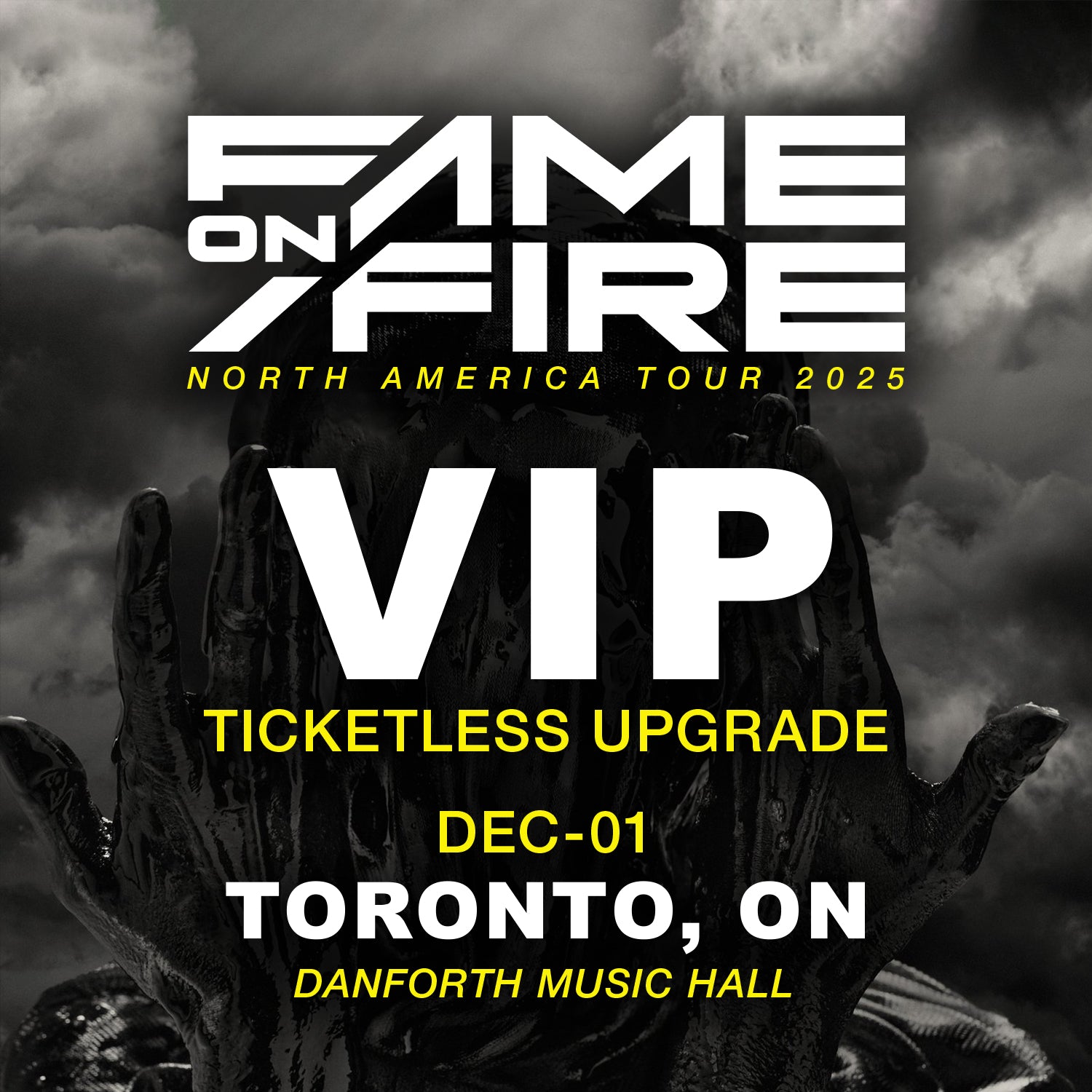 The Fame on (Camp)Fire Experience - Toronto, ON - December 1st
